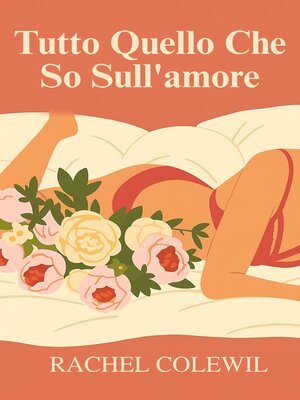 cover image of Tutto Quello Che So Sull'amore